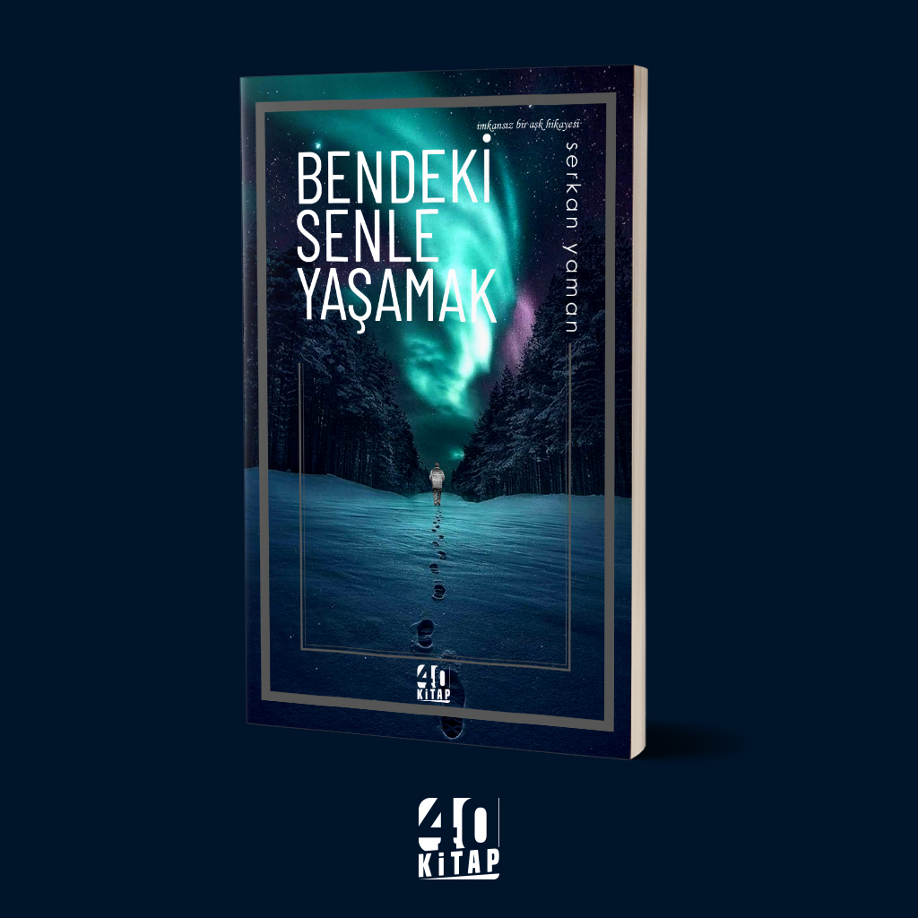 Bendeki Senle Yaşamak