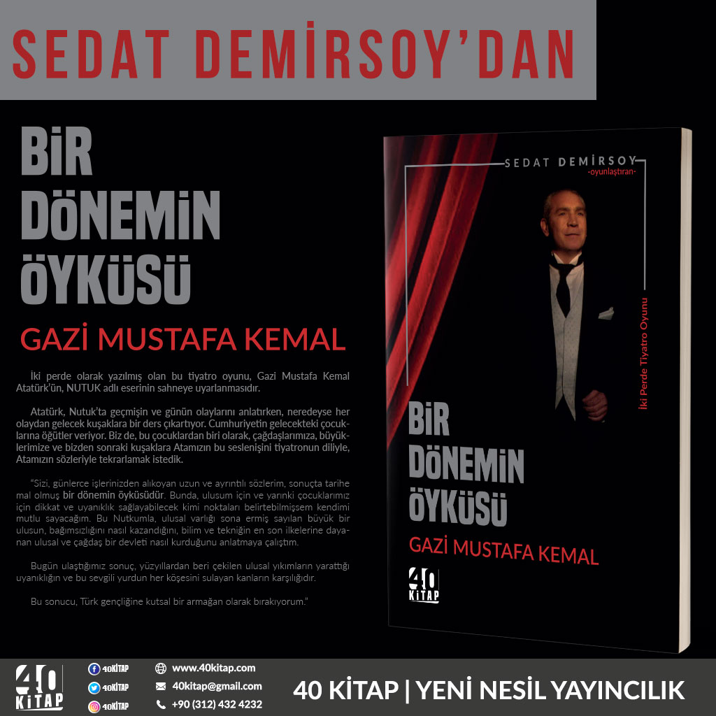 Bir Dönemin Öyküsü: Gazi Mustafa Kemal
