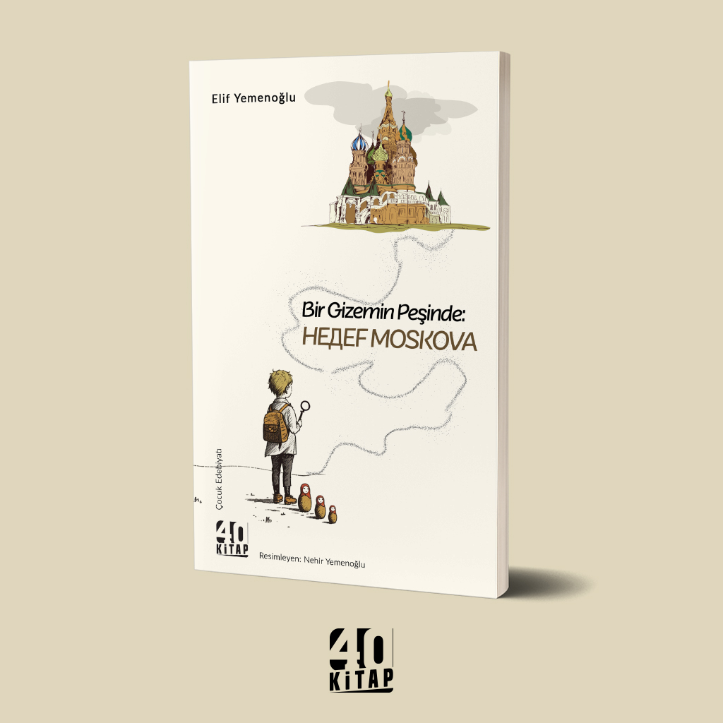 Bir Gizemin Peşinde: Hedef Moskova