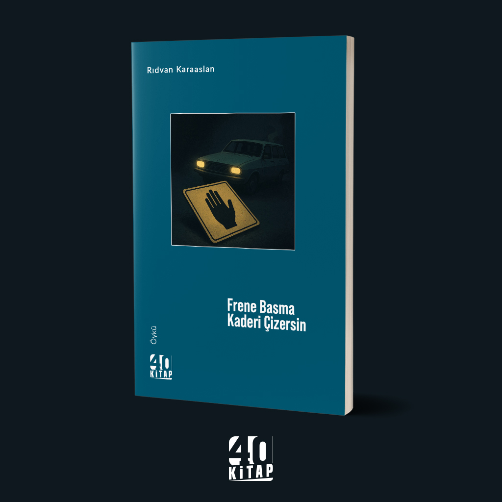Frene Basma Kaderi Çizersin Frene Basma Kaderi Çizersin