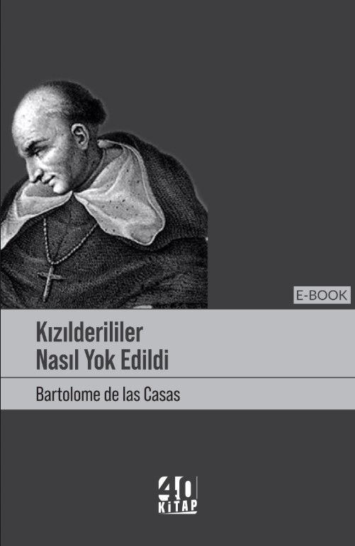 Kızılderililer nasıl yokedildi? (e-Kitap)