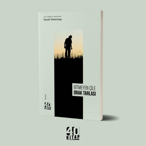 Bitmeyen Çile Orak Tarlası