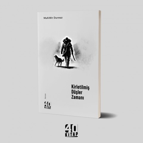 KİRLETİLMİŞ DÜŞLER ZAMANI (e-Kitap)