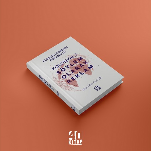 Kolonyal Bir Söylem Olarak Reklam (e-Kitap)