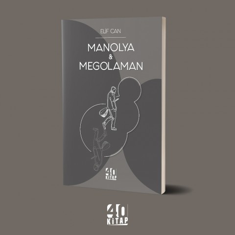 Manolya & Megaloman