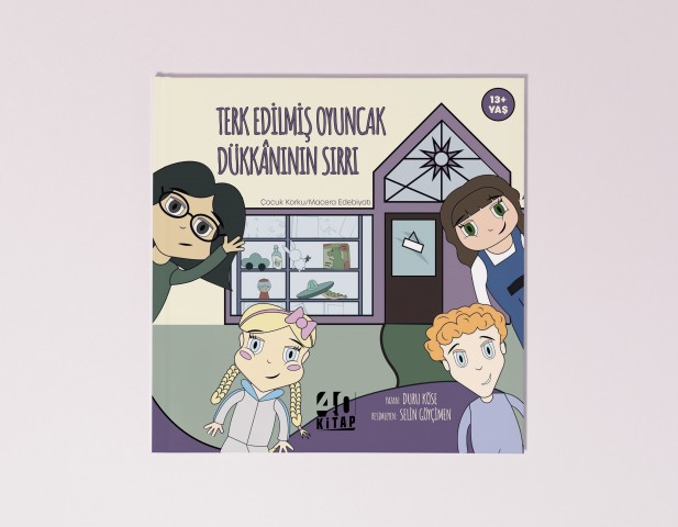 Terk Edilmiş Oyuncak Dükkânının Sırrı (e-Kitap)