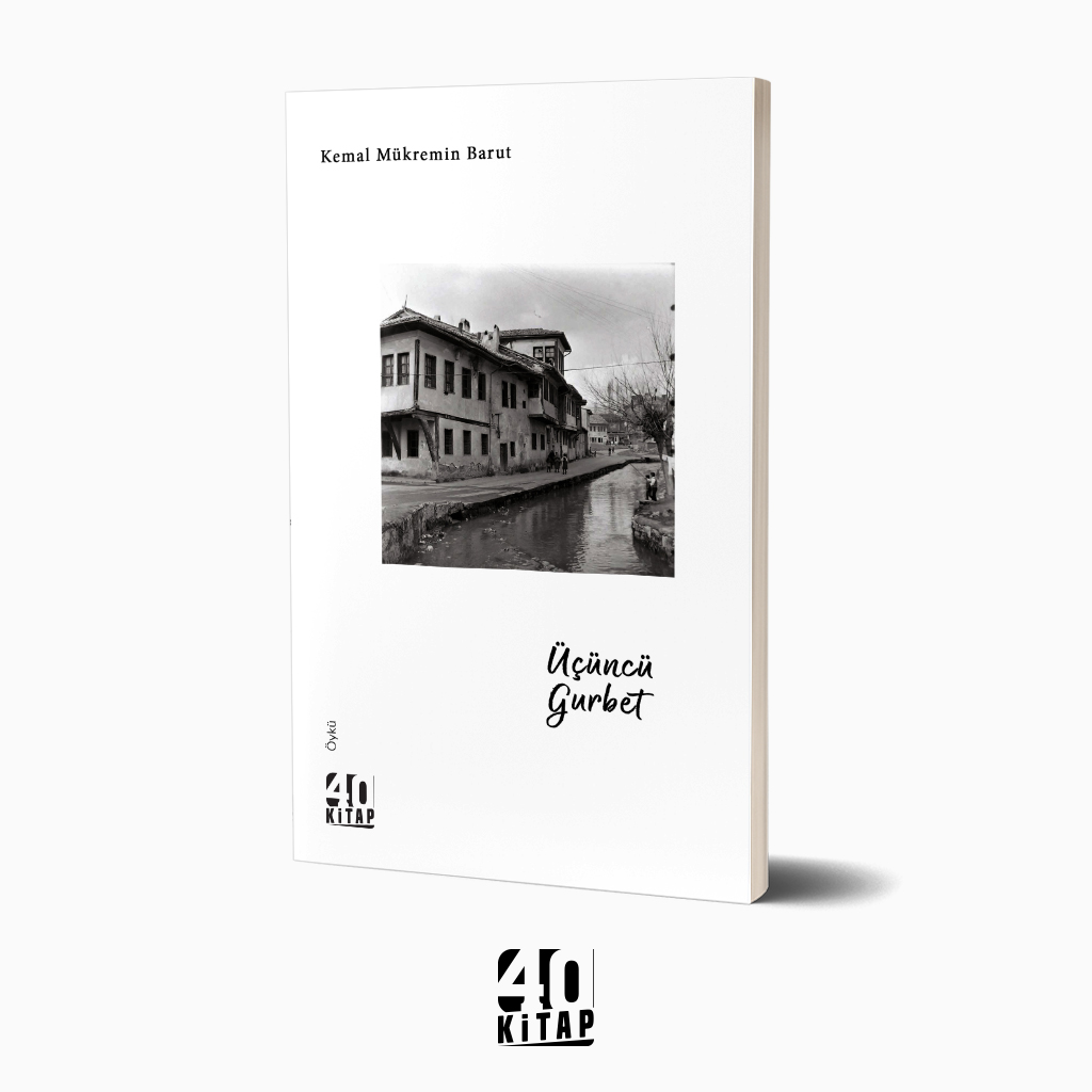 ÜÇÜNCÜ GURBET